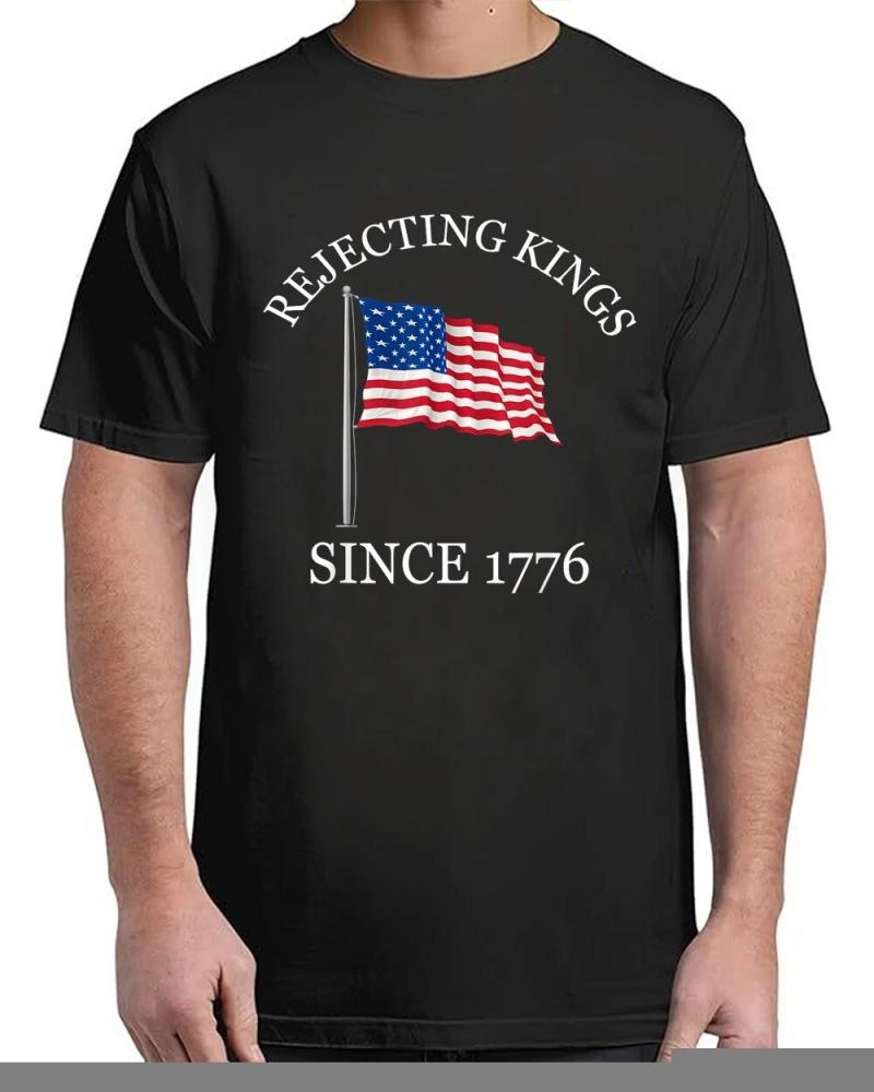 Rejecting Kings Since 1776 Patriotic USA Flag 4th Of July T-Shirts Women's T-shirt