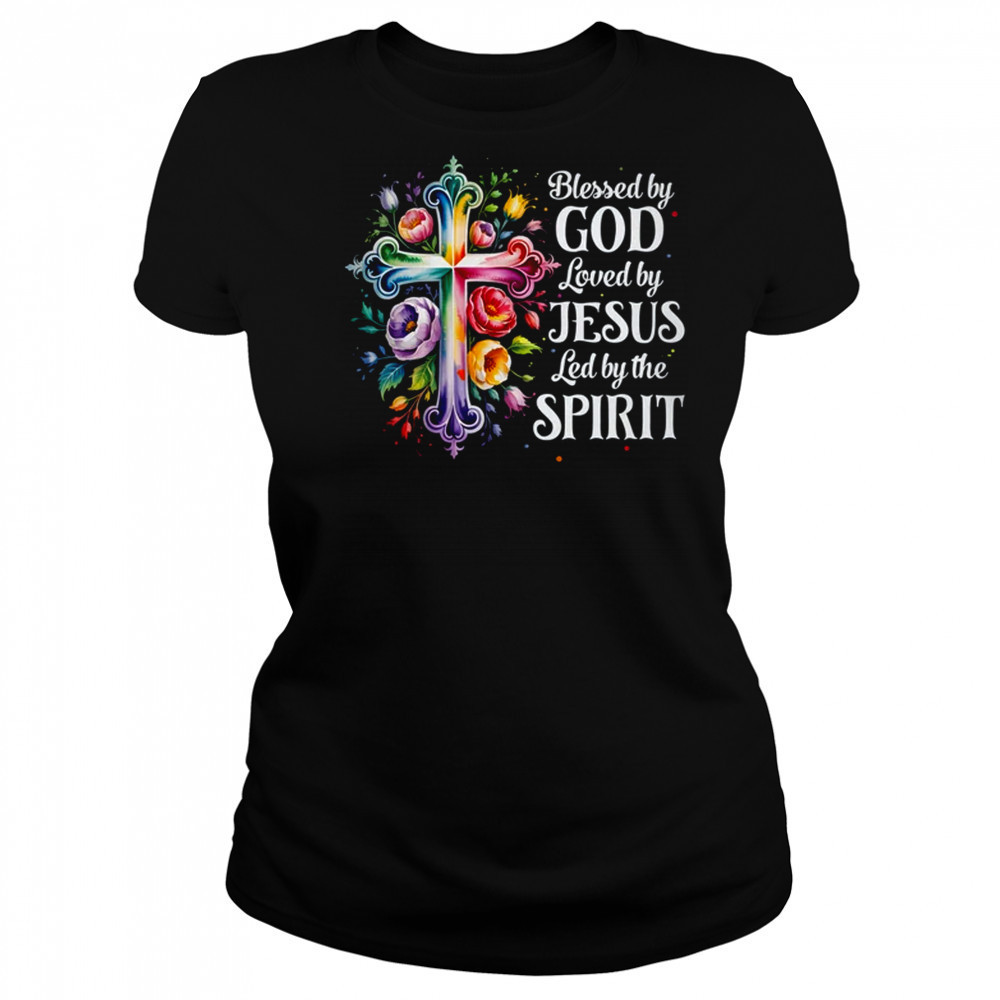 Blessed By God Loved By Jesus Flowers Cross Christian Women shirt Women's T-shirt