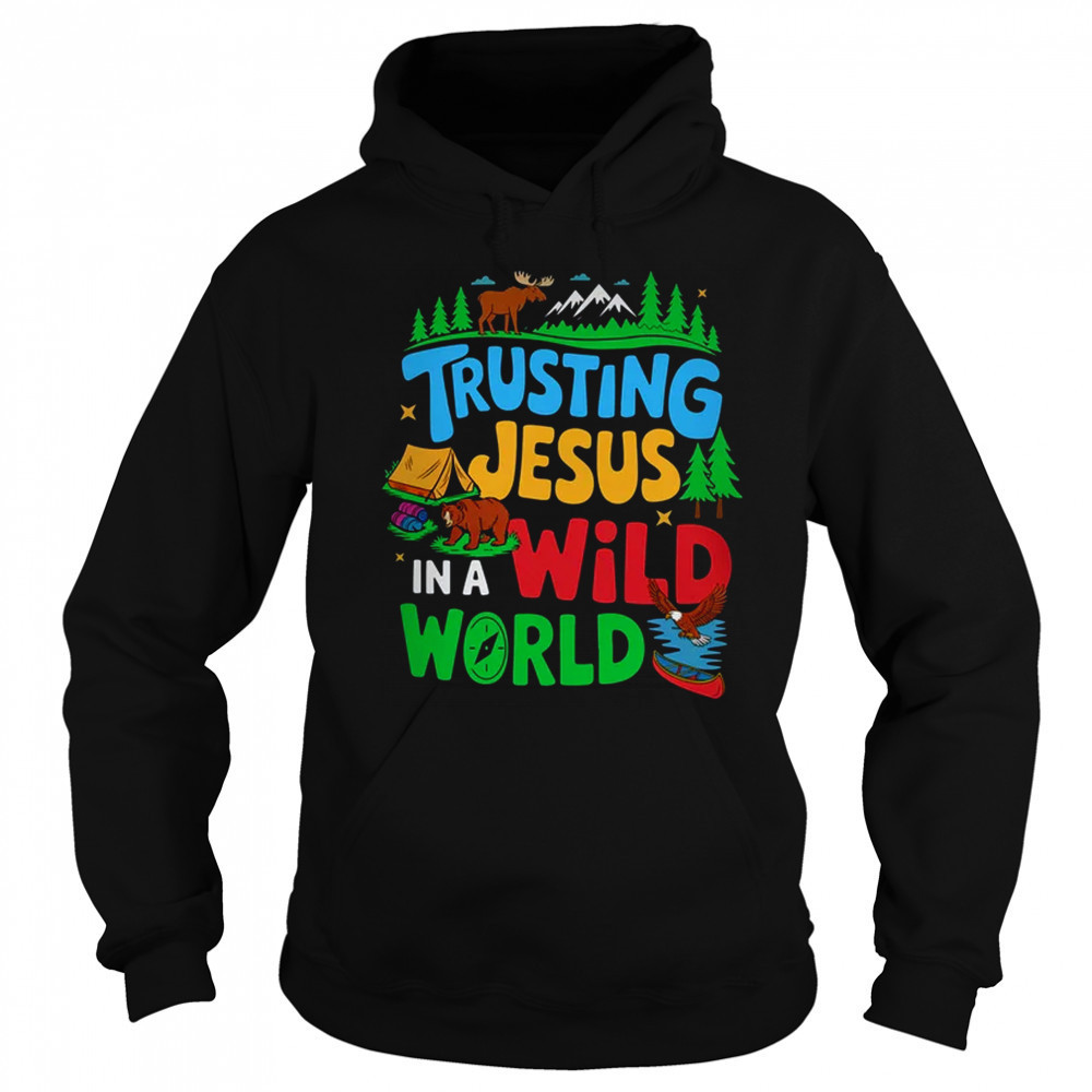 Christian VBS Trusting Jesus In A Wild World Summer Camping shirt Hoodie