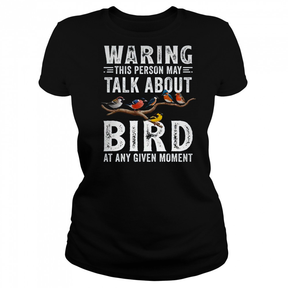 Funny Bird Watching Art For Men Women Bird Watcher Birding shirt Women's T-shirt