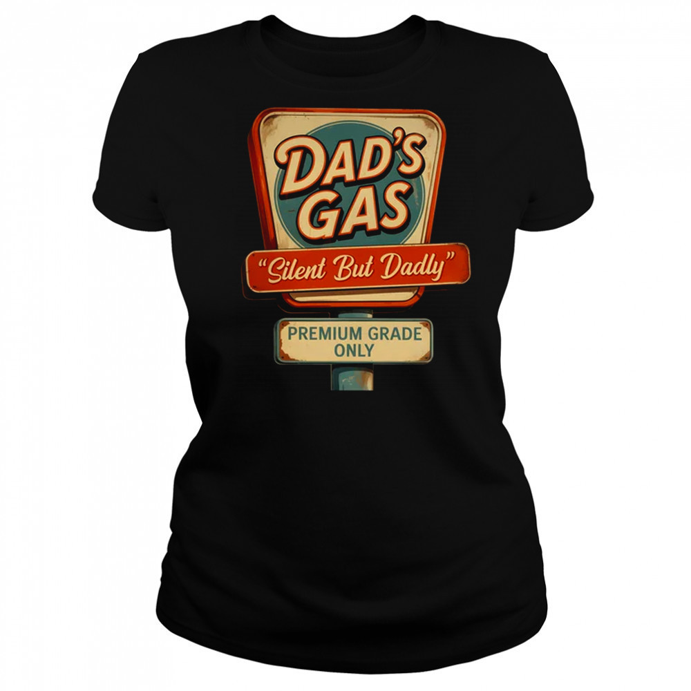 Silent But Dadly Funny Father's Day Fart Dad Farting Vintage shirt Women's T-shirt