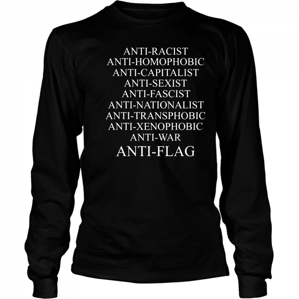 Anti Racist Anti Homophobic 2025 Shirt Long Sleeved
