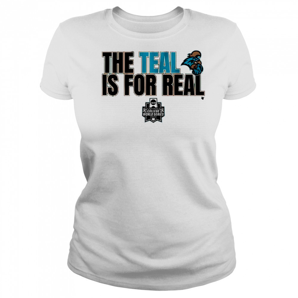 Coastal Carolina Baseball The Teal is For Real Shirt Women's T-shirt