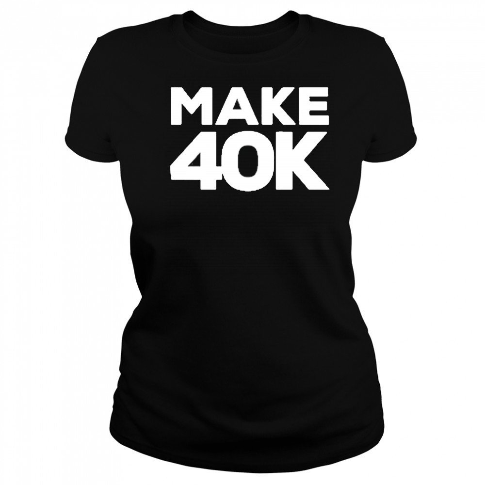 Dustin Anderson Make 40K T-Shirt Women's T-shirt