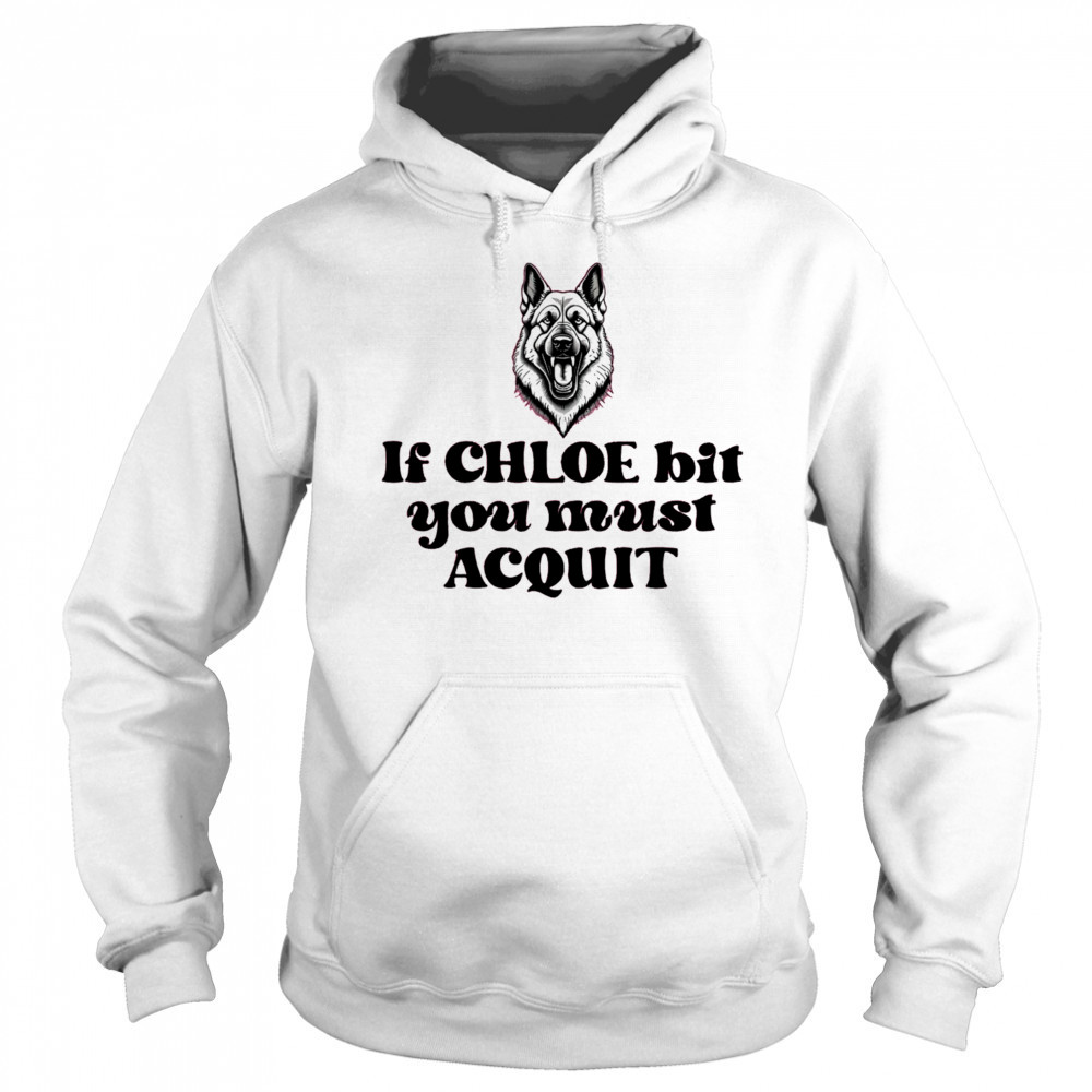 Free Karen Read 2025 If Chloe Bit You Must Acquit shirt Hoodie