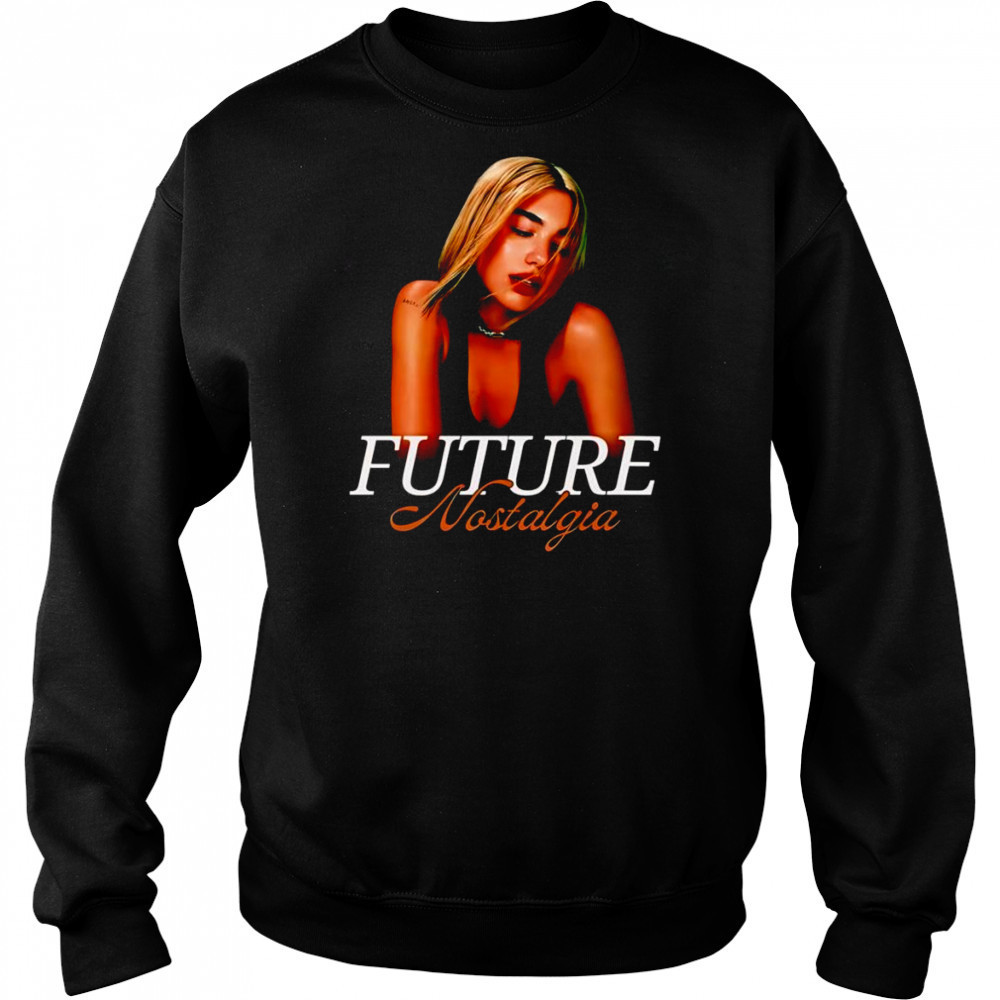 Future Nostalgia Pretty Please shirt Sweatshirt