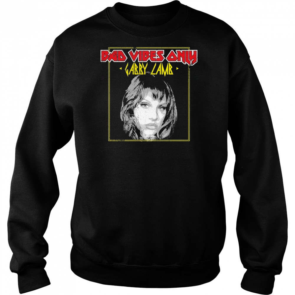 Gabby Lamb Bad Vibes Only T-shirt Sweatshirt