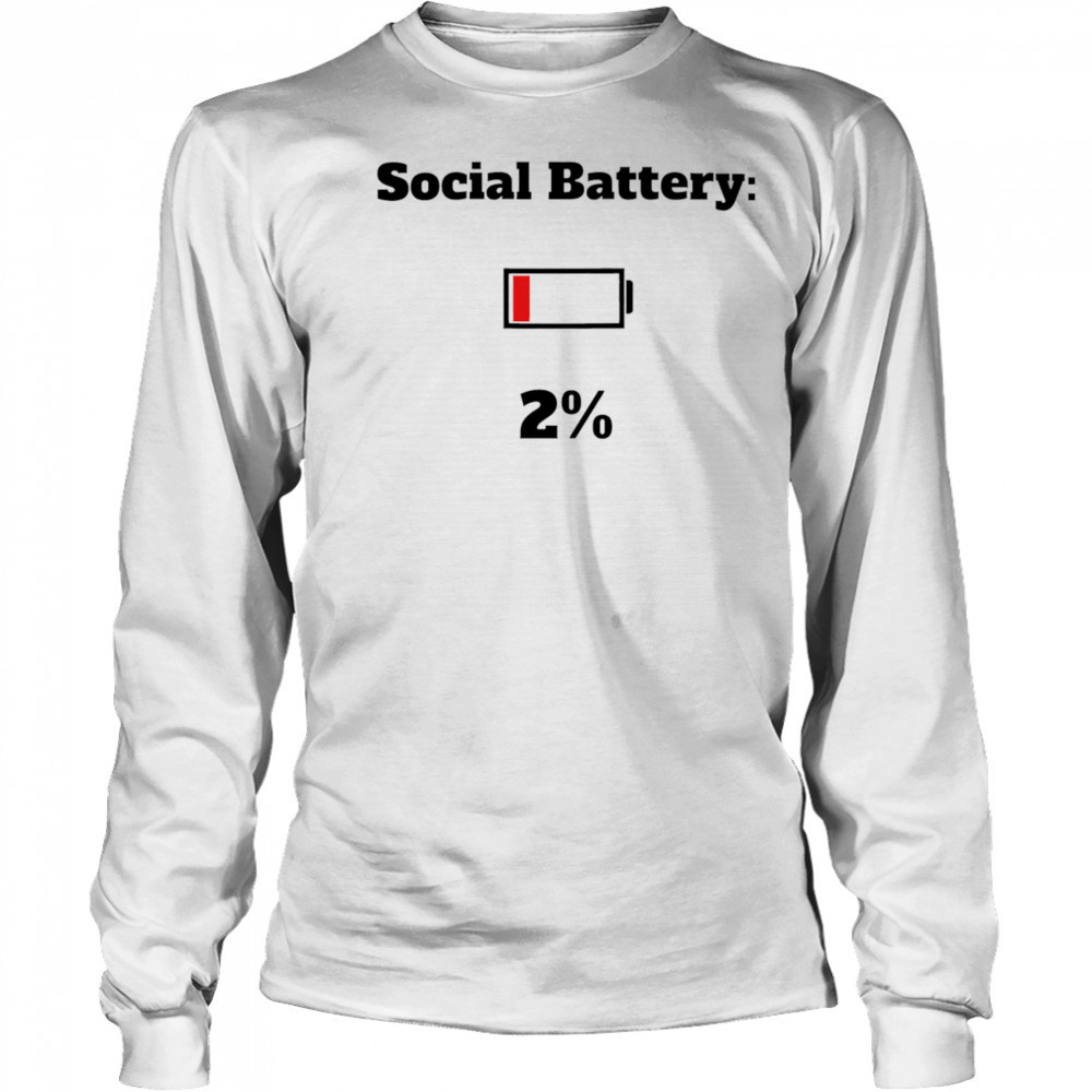 Gen Z Social Battery 2% shirt Long Sleeved