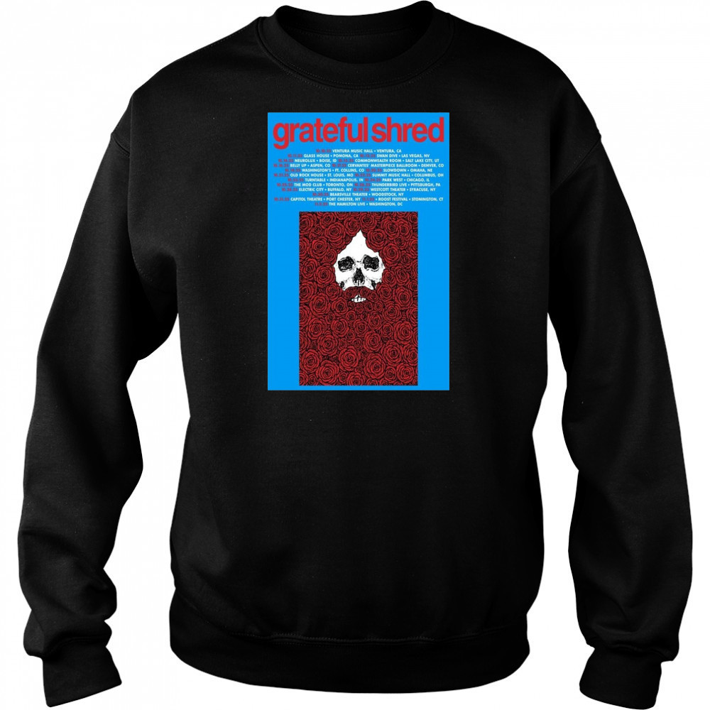 Grateful Shred Fall Tour 2025 Poster T-Shirt Sweatshirt
