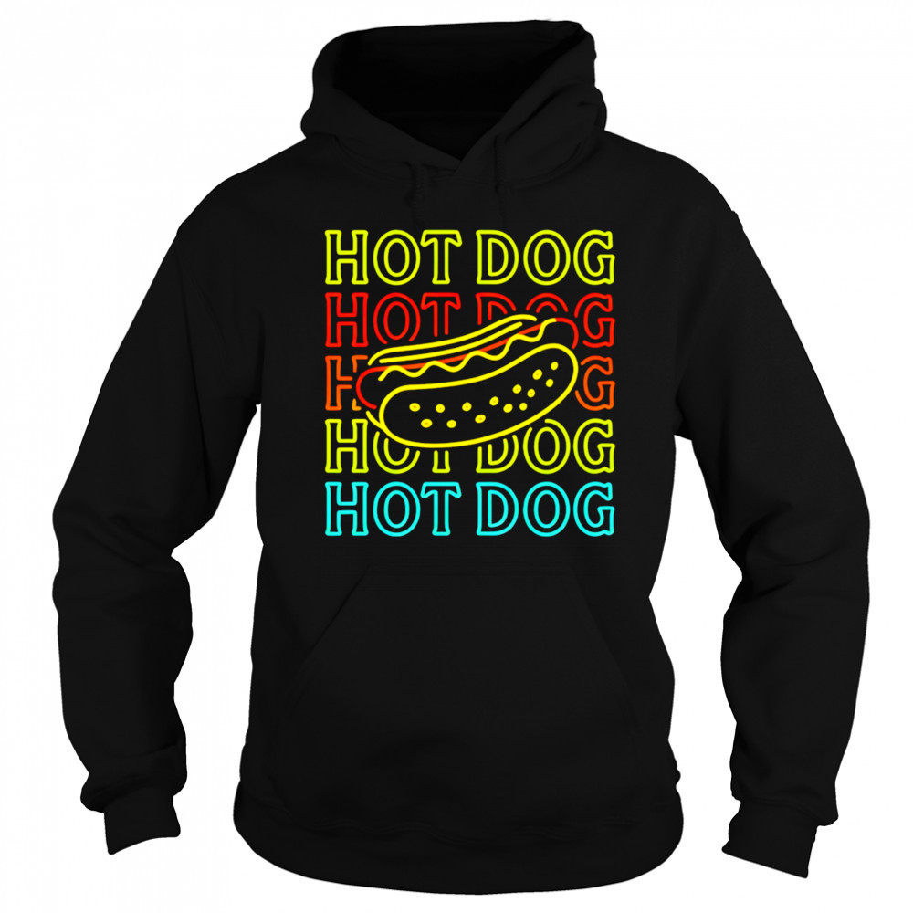 Hot Dog Fashion Neon Design shirt Hoodie