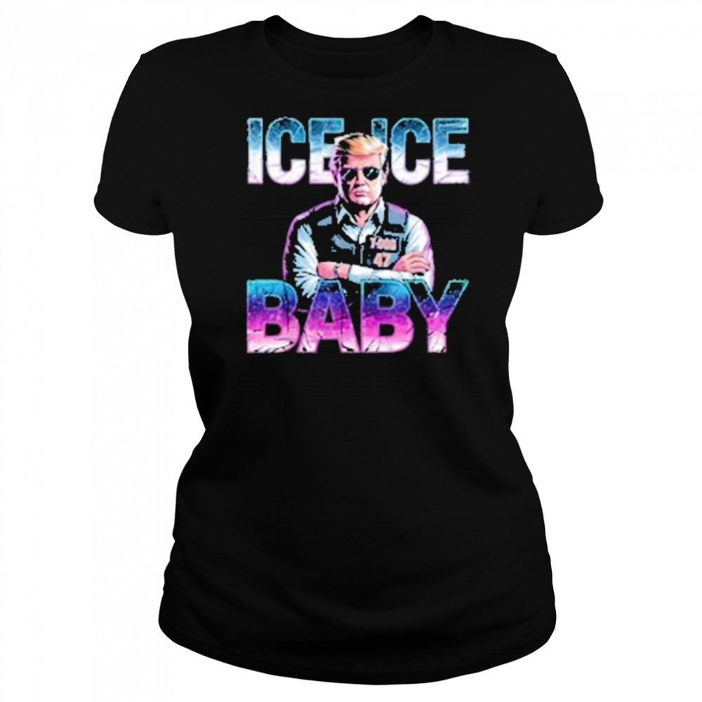 Ice Ice Baby Funny Trump T-Shirt Women's T-shirt