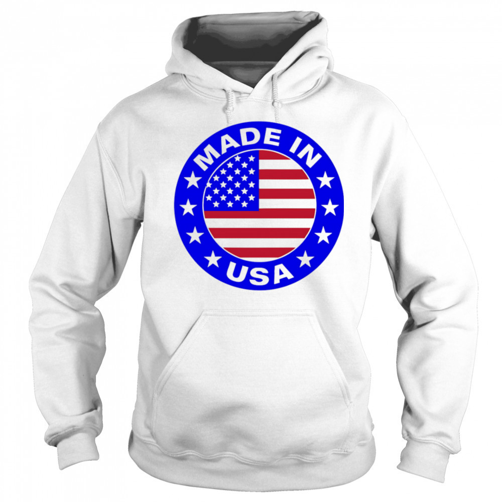 Made In The USA Badge shirt Hoodie