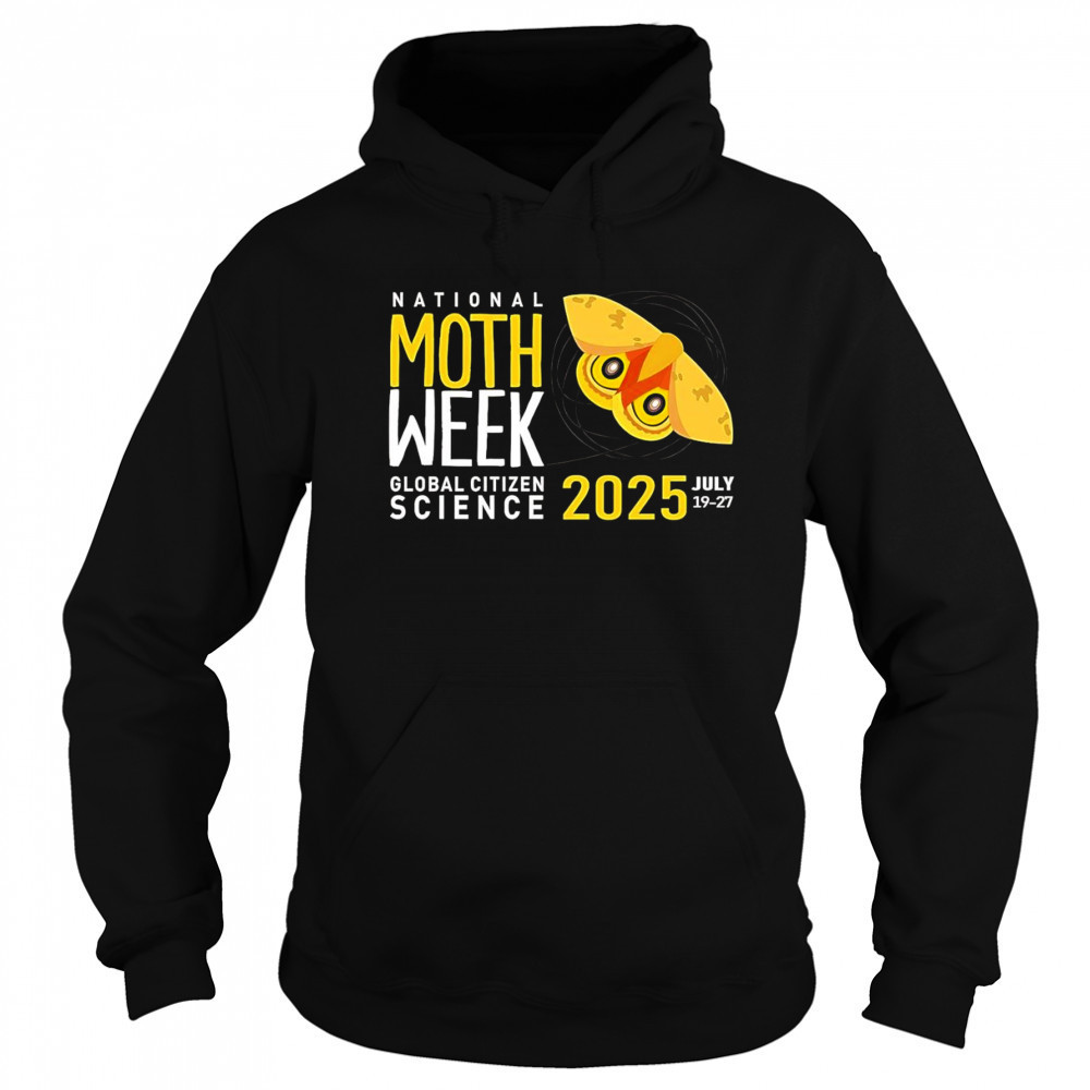 National Moth Week Global Citizen Science 2025 shirt Hoodie