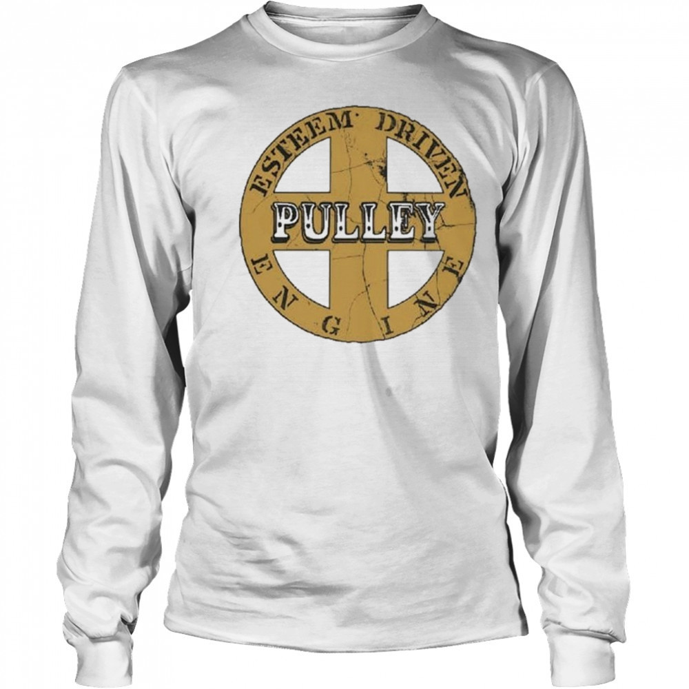Pulley Esteem Driven Engine T-shirt Long Sleeved