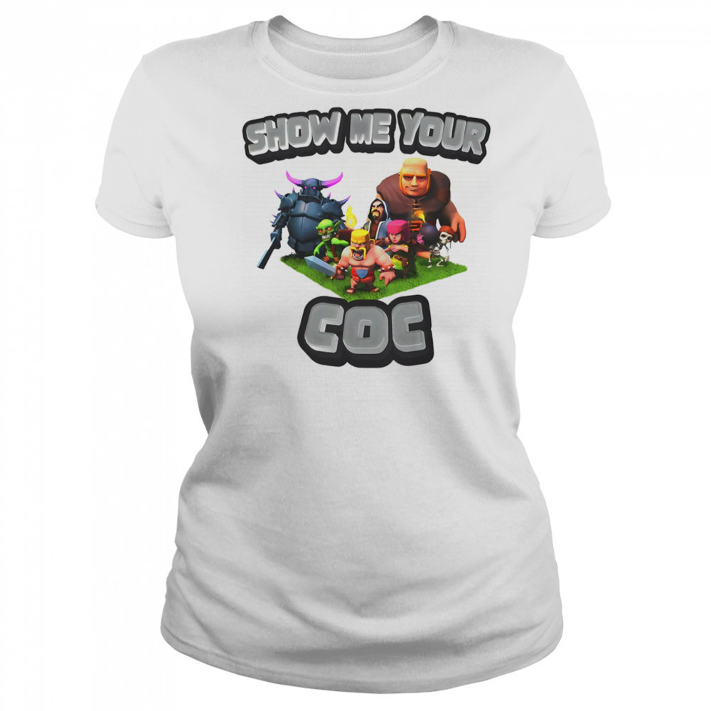 Show me your COC Clash of Clans shirt Women's T-shirt