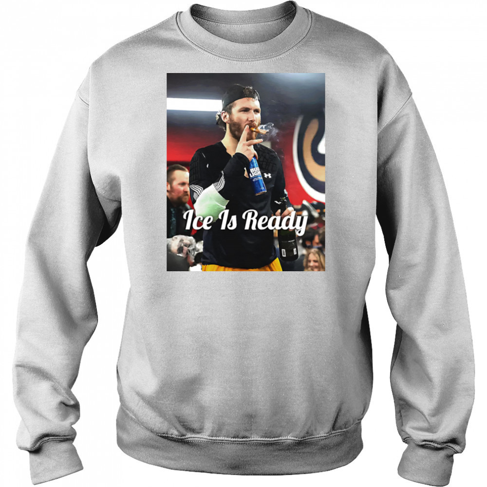 Cigar Ice Is Ready shirt Sweatshirt