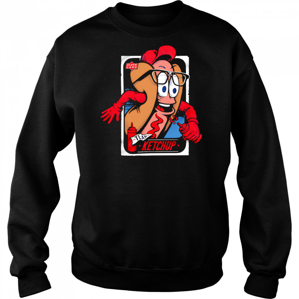 Cleveland Hotdog Team Ketchup shirt Sweatshirt