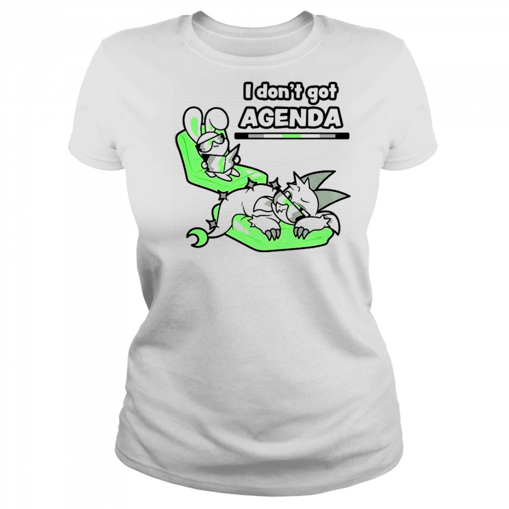 I Don’t Got Agenda Agender Agenda T-Shirt Women's T-shirt
