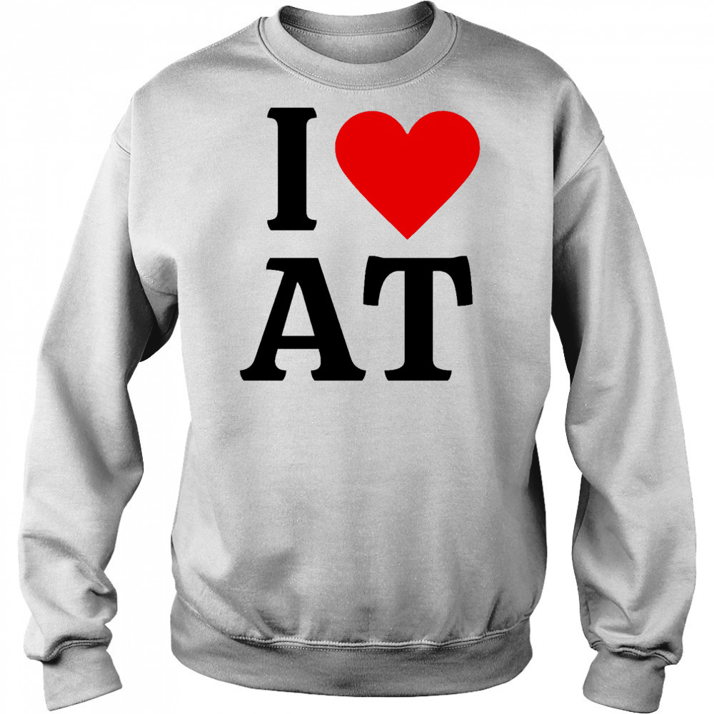 I heart AT shirt Sweatshirt