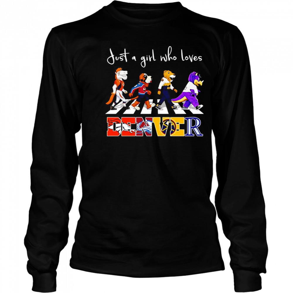 Just a girl who loves Denver sports mascot shirt Long Sleeved