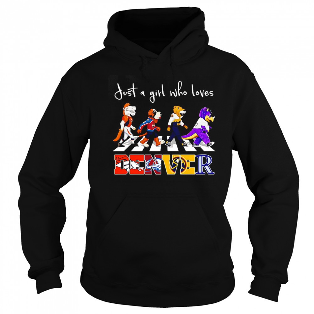 Just a girl who loves Denver sports mascot shirt Hoodie