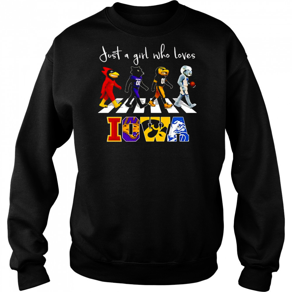 Just a girl who loves Iowa sports mascot shirt Sweatshirt