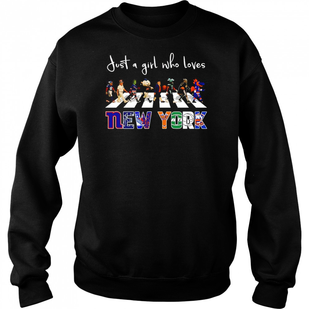 Just a girl who loves New York sports mascot shirt Sweatshirt