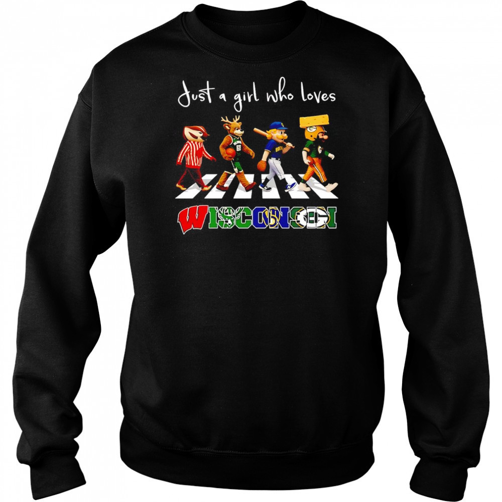 Just a girl who loves Wisconsin sports mascot shirt Sweatshirt