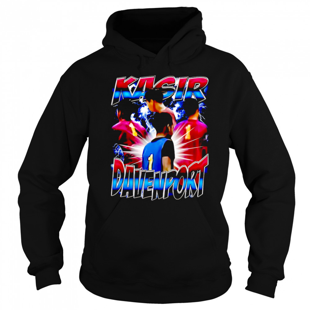 Kasir Davenport shirt Hoodie