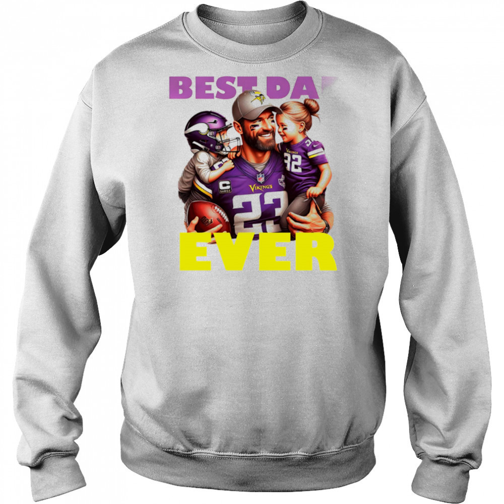 Minnesota Vikings Best Dad Ever shirt Sweatshirt