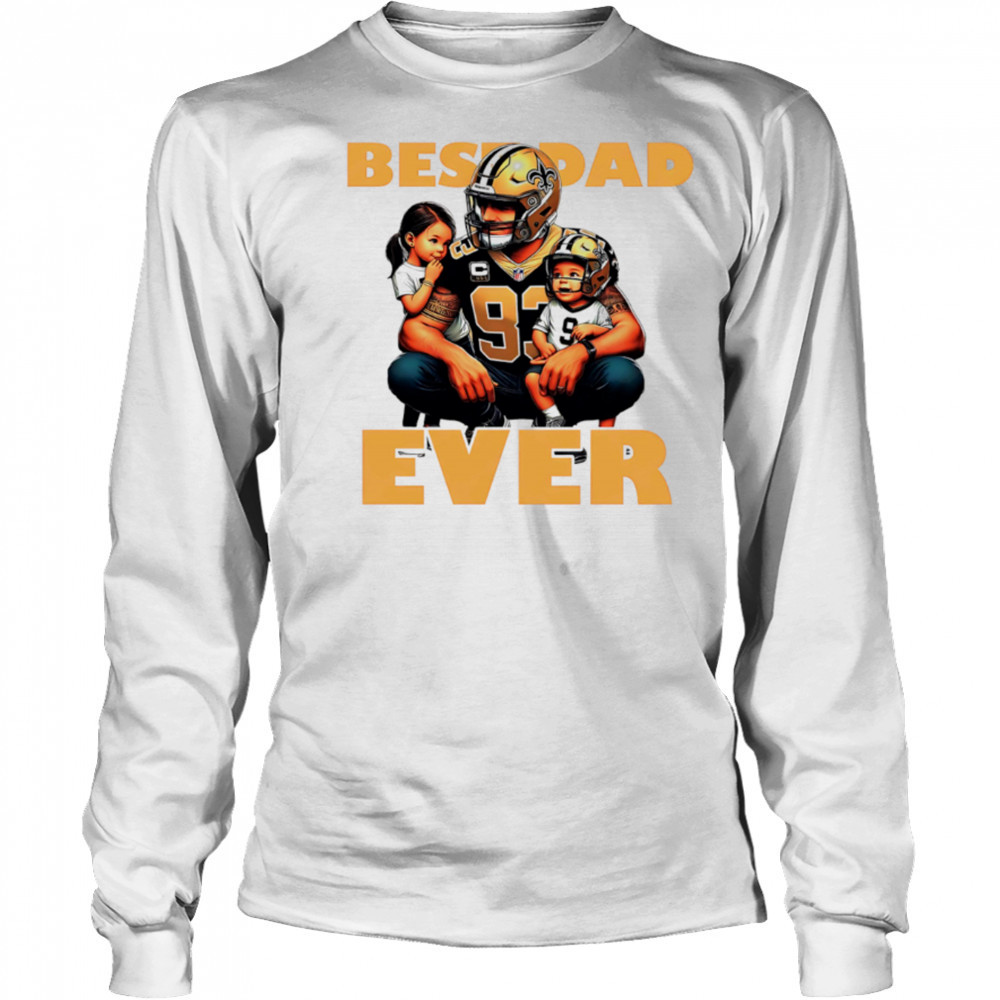 New Orleans Saints Best Dad Ever shirt Long Sleeved