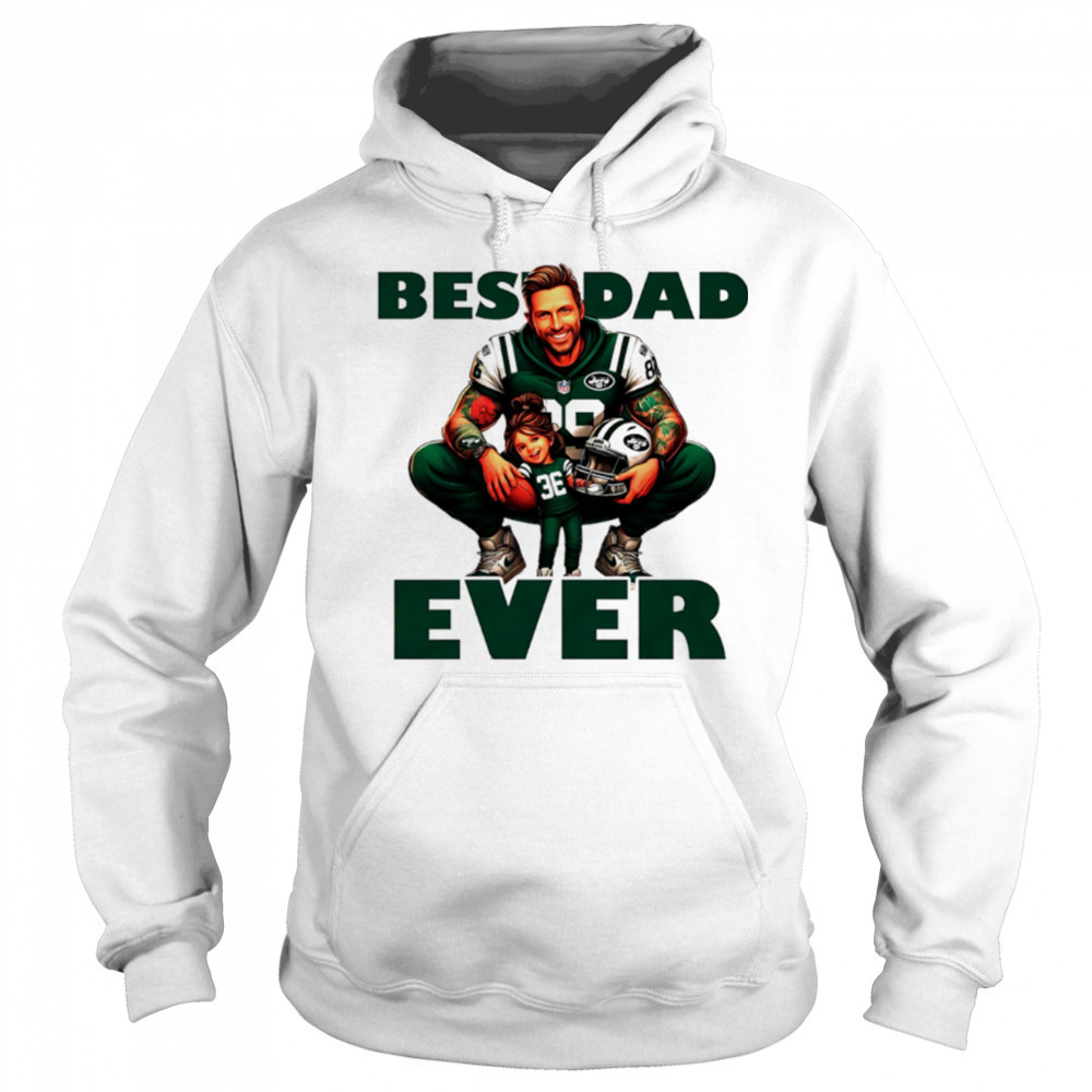 New York Jets Best Dad Ever shirt Hoodie