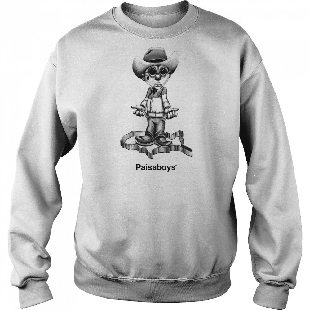 Paisaboys Hell Of A Country T-Shirt Sweatshirt