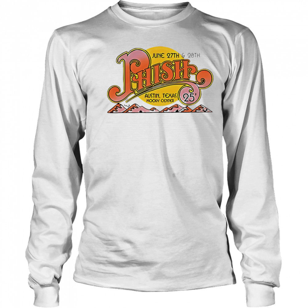 Phish Austin shirt Long Sleeved
