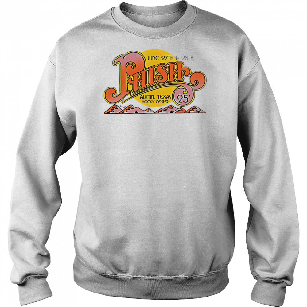 Phish Austin shirt Sweatshirt