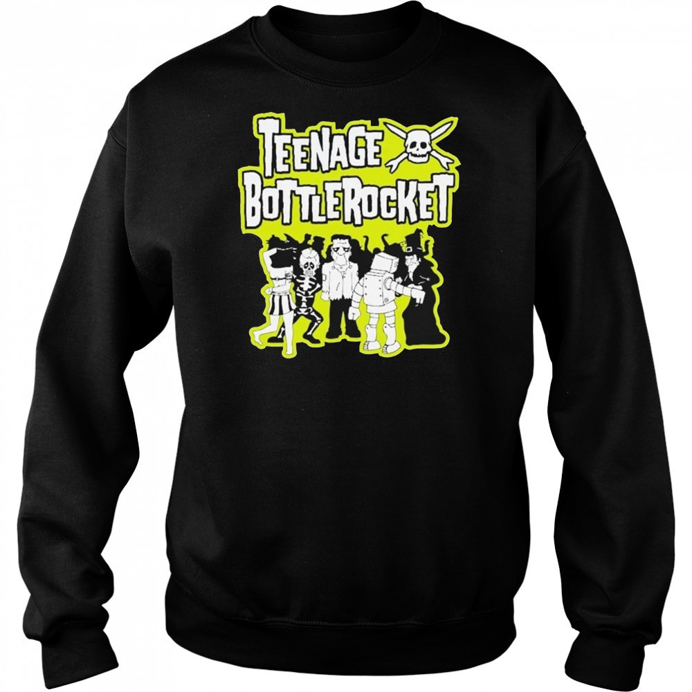 Teenage Bottlerocket Be Stag T-shirt Sweatshirt