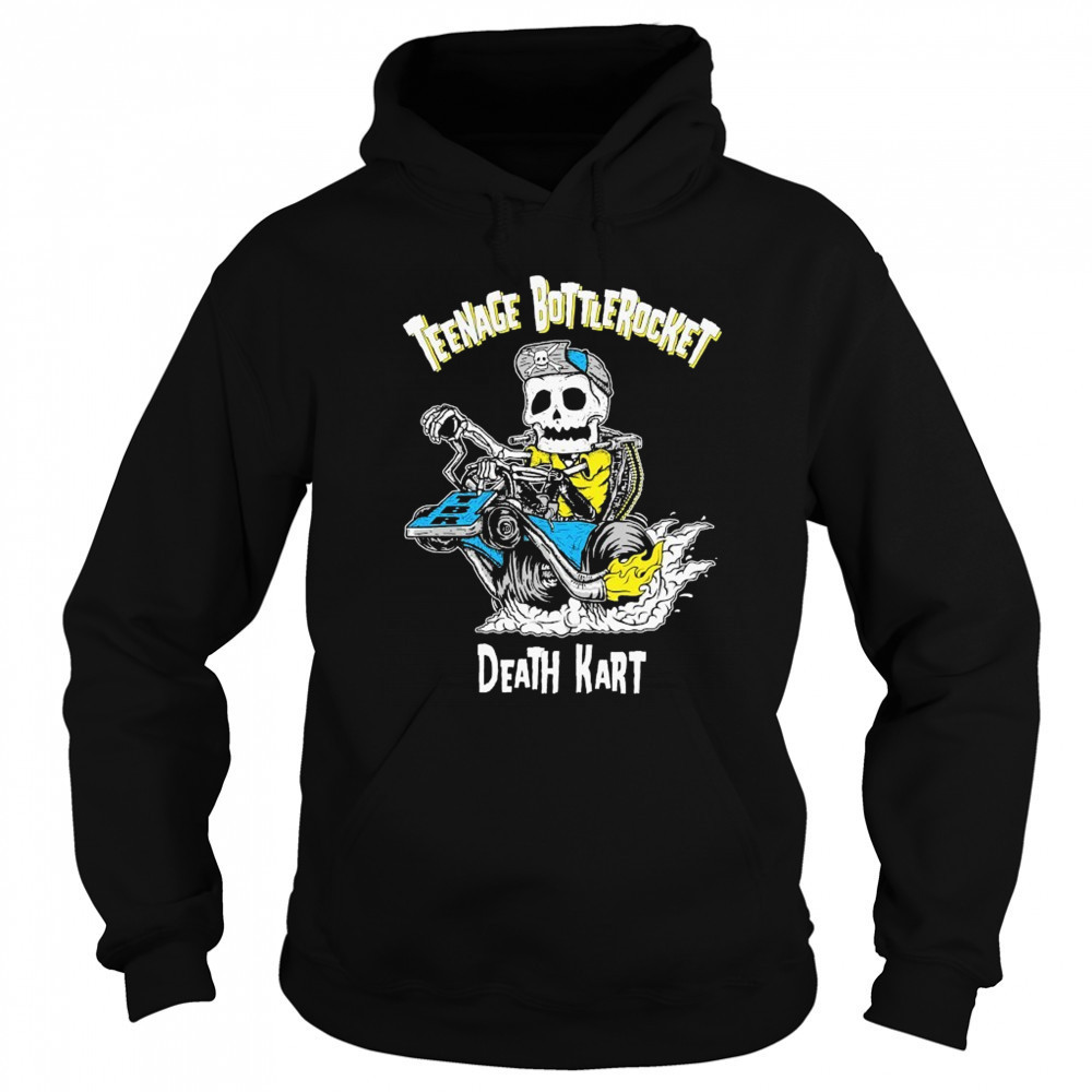 Teenage Bottlerocket Death Kart Skeleton T-shirt Hoodie