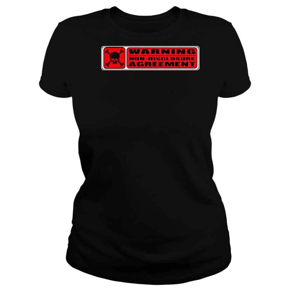 Warning Non Disclosure Agreement shirt Women's T-shirt