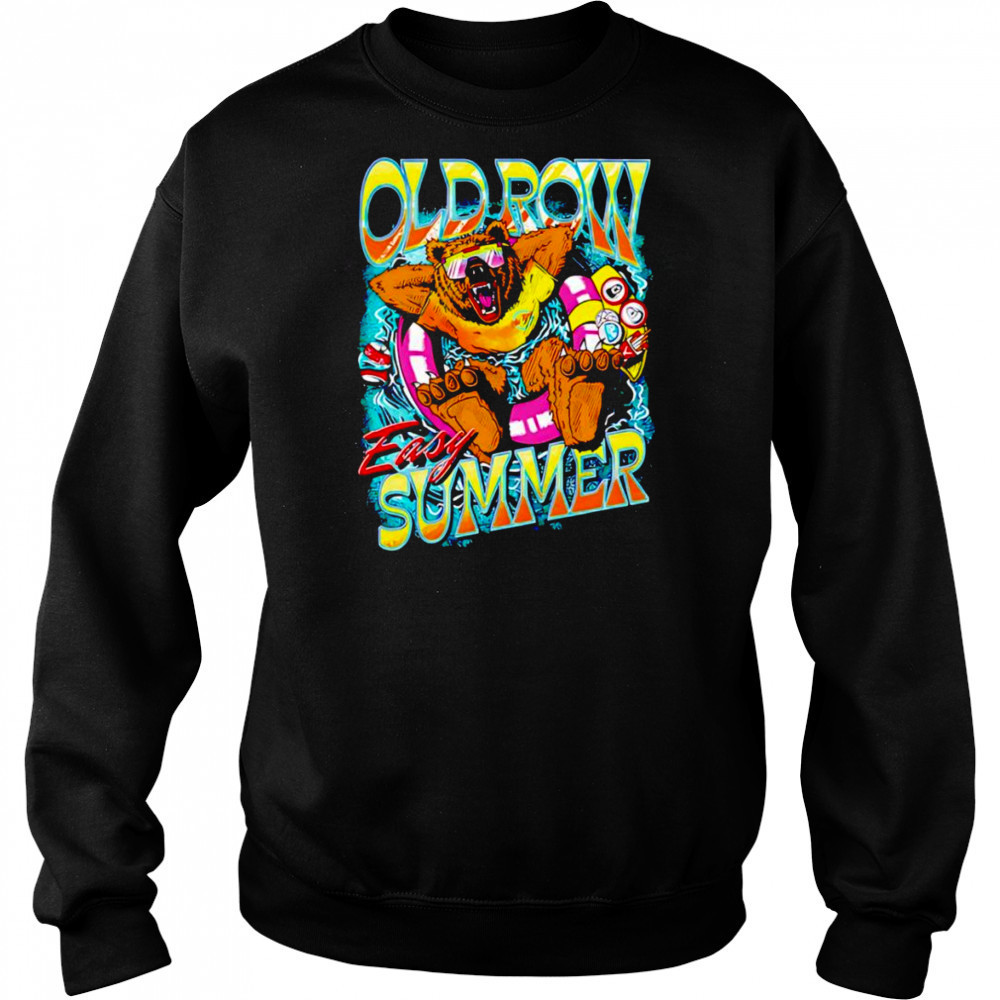 Bear Easy Summer shirt Sweatshirt