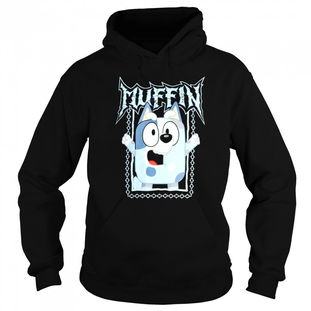 Bluey Muffin Metal shirt Hoodie