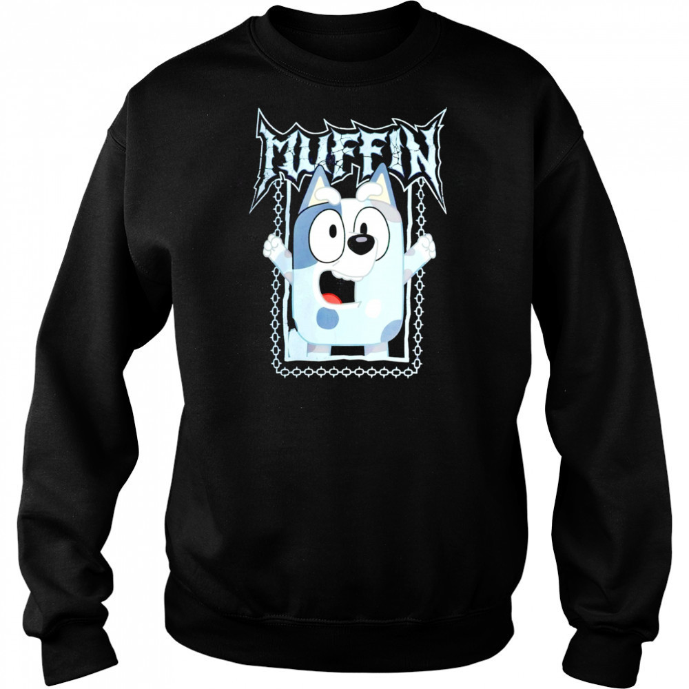 Bluey Muffin Metal shirt Sweatshirt