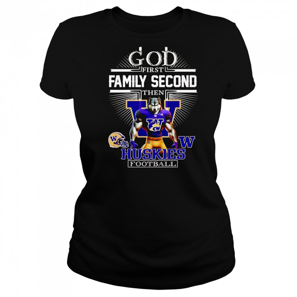 God first family second then Huskies football mascot shirt Women's T-shirt