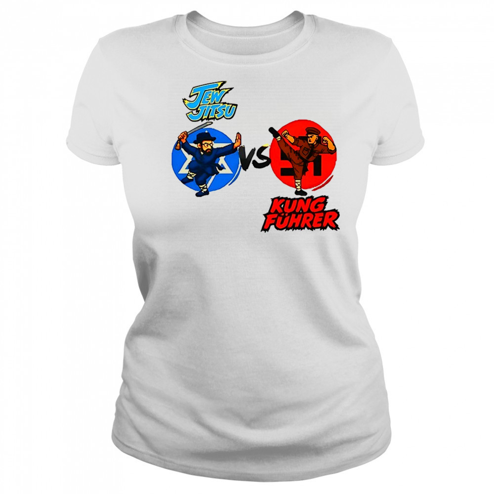 Jew Jitsu Vs Kung Fuhrer shirt Women's T-shirt