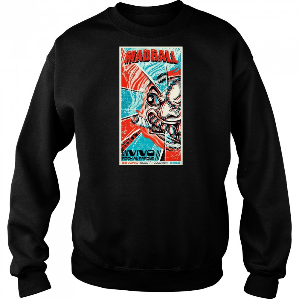 Madball NYHC June 23 2025 En Vivo Rock AL Parque In Bogota Colombia Poster T-Shirt Sweatshirt