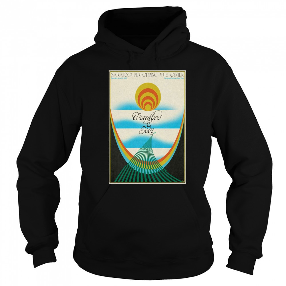 Mumford And Sons Saratoga Springs NY June 21 2025 Poster T-Shirt Hoodie