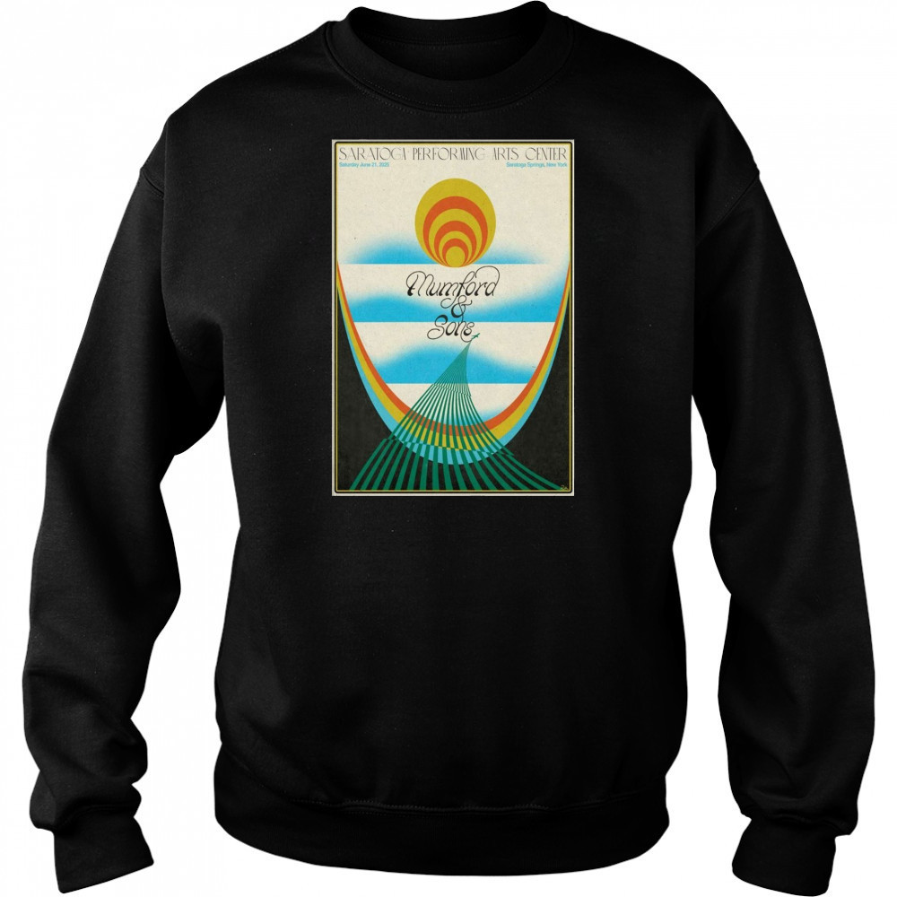 Mumford And Sons Saratoga Springs NY June 21 2025 Poster T-Shirt Sweatshirt