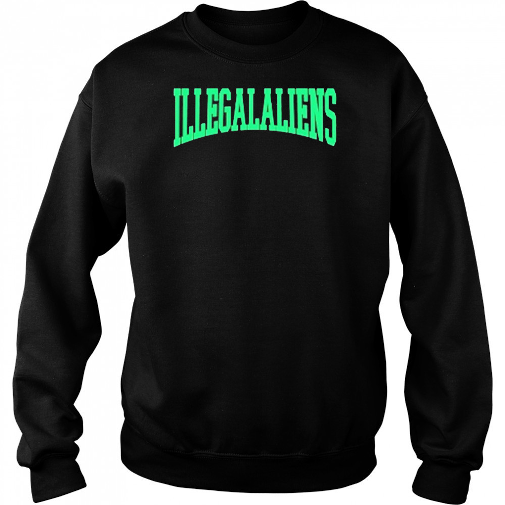 Paisaboys Illegal Aliens V1 T-Shirt Sweatshirt
