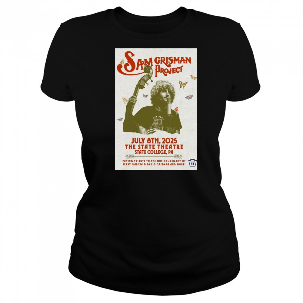 Sam grisman Project July 8 2025 The State Theatre State ColleGe Pa Poster T-Shirt Women's T-shirt