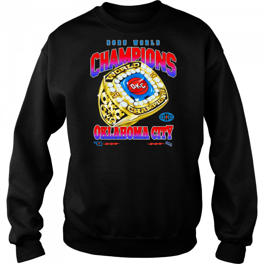 2025 World Champions Oklahoma City Rings shirt Sweatshirt