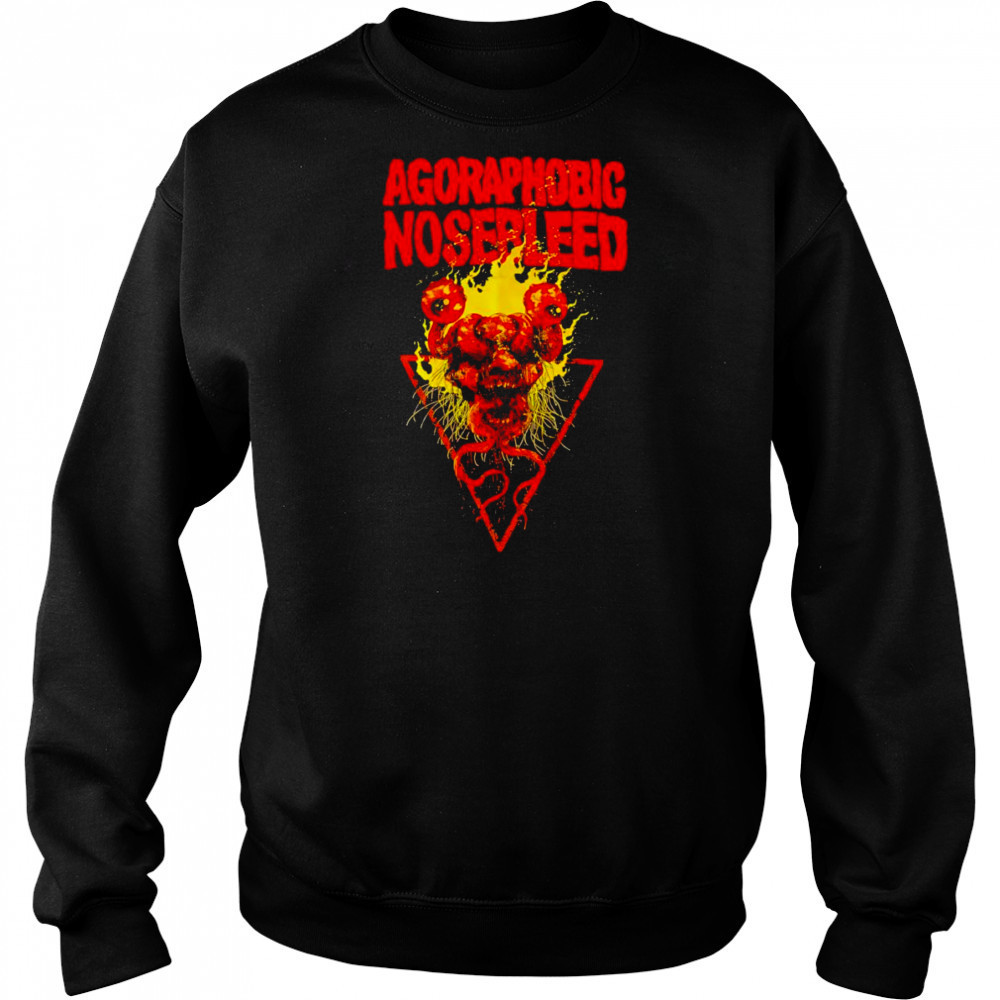 Agoraphobic Nosebleed Eyeballs shirt Sweatshirt